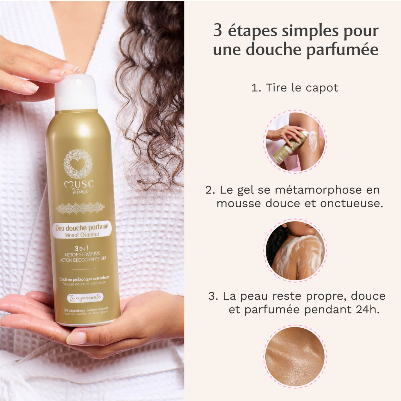 Déo douche parfumé Monoï Oriental - la Rayonnante